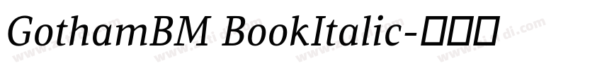 GothamBM BookItalic字体转换